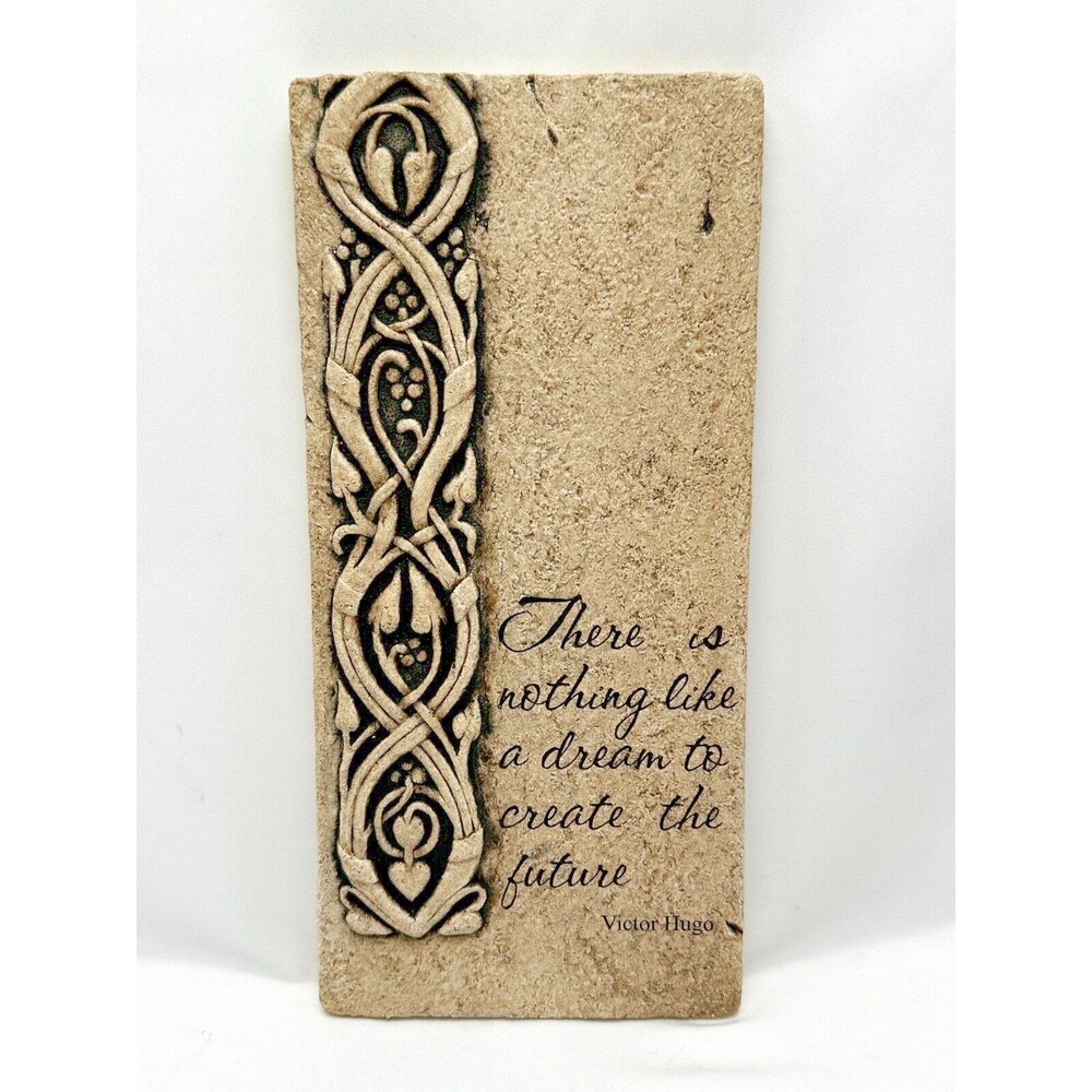 RK PRODUCTIONS Hand Cast Stone Wall Art -Victor Hugo Dream/Future Quote 10.5x5"